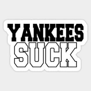 yankees suck Sticker